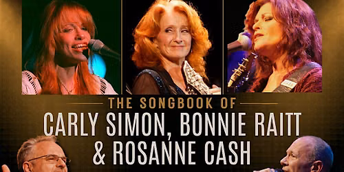 The Songbook of Carly Simon, Bonnie Raitt & Rosanne Cash