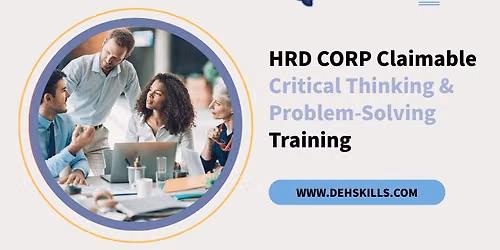 HRDF HRD Corp Claimable Critical Thinking & Problem-Solving Training
