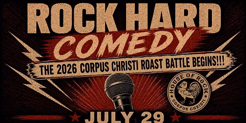 Rock Hard Comedy at House of Rock - 2026 Roast Battle Begins