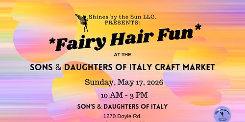 Fairy Hair Fun at the Sons & Daughters of Italy Market