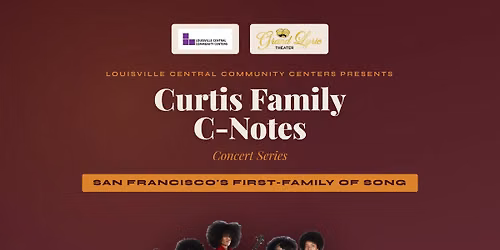 Curtis Family C-Notes \u2014 Concert Series (Aug 21\u201322)