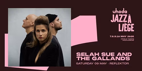 SELAH SUE AND THE GALLANDS au REFLEKTOR le 9 mai 2026