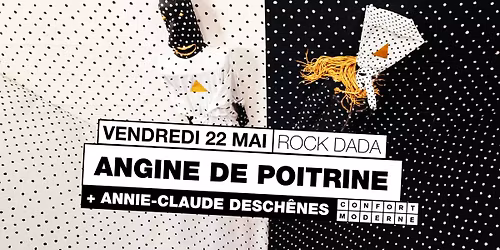  Angine de Poitrine + Annie-Claude Desch\u00eanes