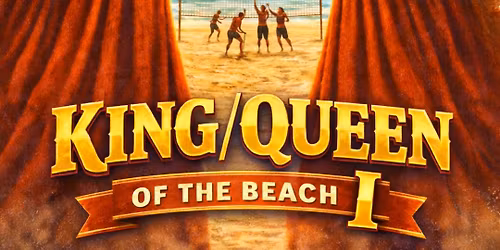 King & Queen of the Beach: Doubles Beach Volleyball Tournament at 785 Dive