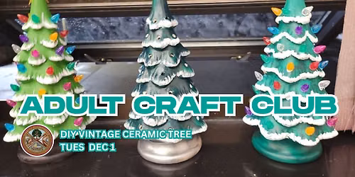 PM Adult Craft Club: DIY Vintage Ceramic Tree