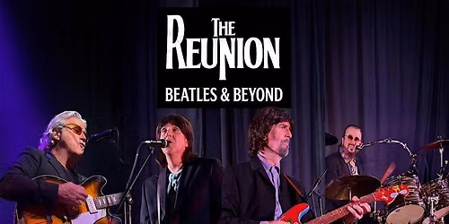 The Reunion Beatles (& Beyond)