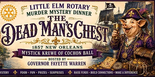 Little Elm Rotary's Annual Murder Mystery Dinner