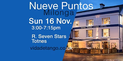 Nueve Puntos Milonga, Sun 16 Nov, Royal Seven Stars Totnes