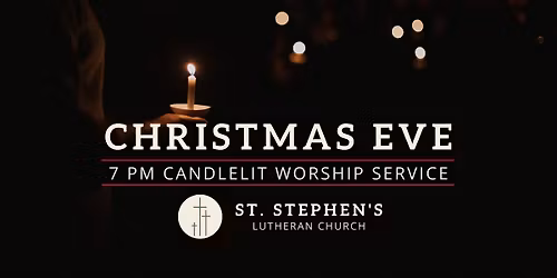 Christmas Eve Candlelight Worship Service