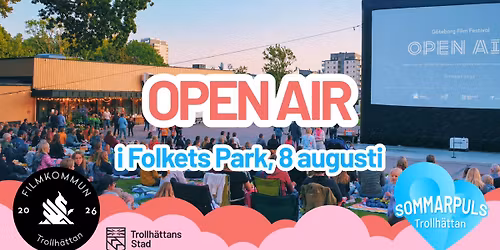 Open Air i Folkets Park - Film under bar himmel!