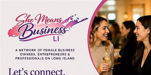 She Means Business Networking Event