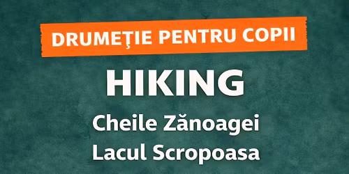 Hiking Cheile Zanoagei, Lacul Scropoasa