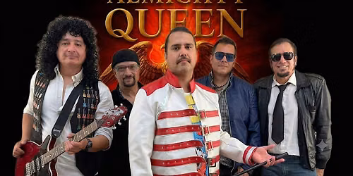 Almighty Queen: The ultimate tribute to Queen