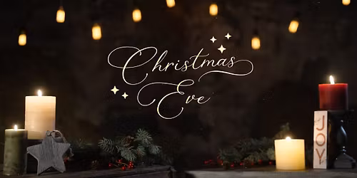 Christmas Eve Candlelight Worship 7pm