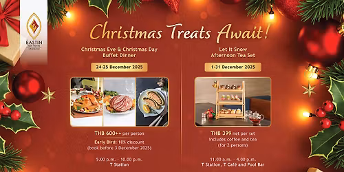\ud83c\udf84 Christmas Celebrations at Eastin Tan Hotel Chiang Mai!