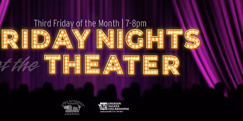 Friday Nights at the Theater