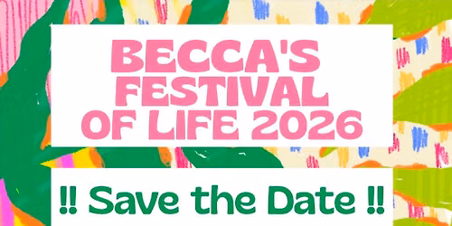 Becca\u2019s Festival Of Life