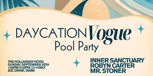 Daycation Vogue Pool Party