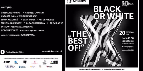 Festiwal Black or White | 10-lecie | Koncert fina\u0142owy \u201cThe best of" |20\/06\/2026| Krak\u00f3w, Klub Studio