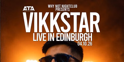 Why Not Nightclub Presents: Vikkstar