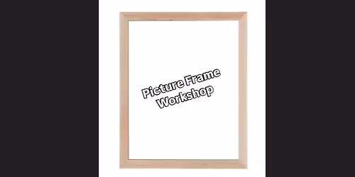 NOLA: Picture Frame Workshop (November)