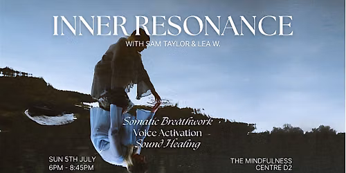Voice Activation & Breathwork Workshop (Inner Resonance)