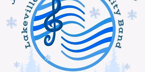 Lakeville Community Band: Enchanted Christmas