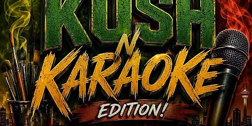 Puffnpaintyyc KUSH N KARAOKE Edition