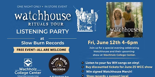 Watchhouse Listening Party at Slow Burn Records