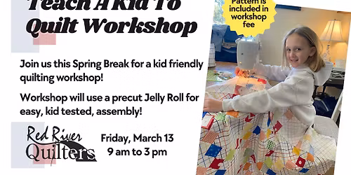 Teach A Kid To Quilt Workshop