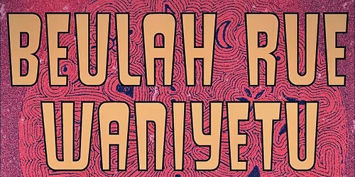 Dark Vibes of Minnesota: Beulah Rue and Waniyetu