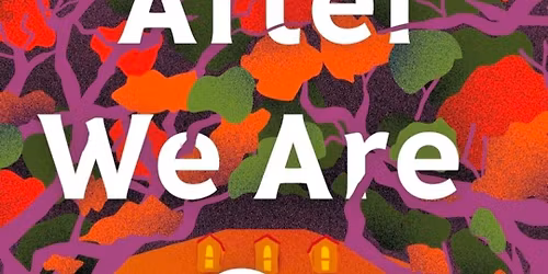 April Meeting: Long After We Are Gone by Terah Shelton Harris