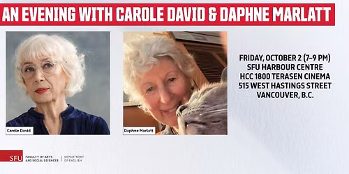 An Evening with Carole David and Daphne Marlatt