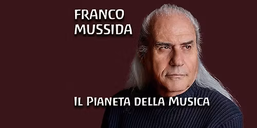 Franco Mussida - Il Pianeta della Musica | Euritmia Mediterranea 2026
