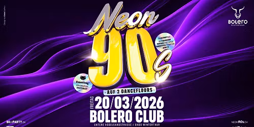 Neon 90's\u00ae - Die 90er Party in Winterthur!