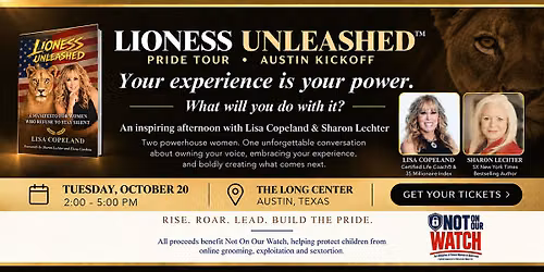 LIONESS UNLEASHED\u2122 PRIDE TOUR - AUSTIN KICKOFF