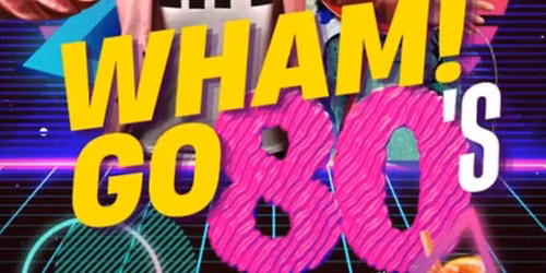 Wham! Go 80\u2019s at The Arena
