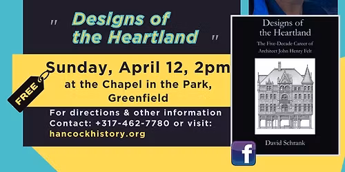 Book Discussion\/signing:  "Designs of the Heartland, The Five-Decade Career of Architect John Felt