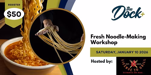 Fresh Noodle-Making Workshop