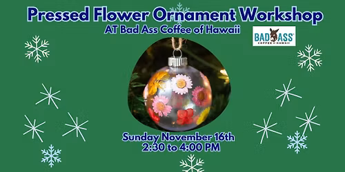Pressed Flower Ornament Workshop