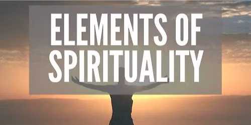 Elements of Spirituality