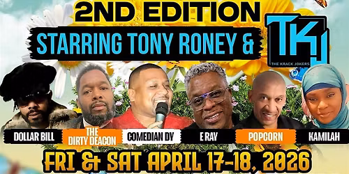 TONY RONEY\u2019S SPRING FUNNY FEST \u2013 2ND EDITION