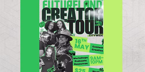 Futureland Creator Tour