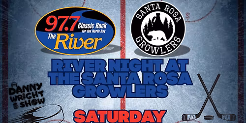97.7 The River Night @ Santa Rosa Growlers!