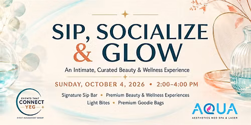 Sip, Socialize & Glow: A Curated Beauty & Wellness Experience