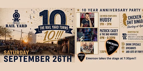 Emerson at the Rail Yard 10th Anniversary Party!!!
