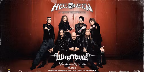 Helloween + Wind Rose + Visions Of Atlantis | Ferrara Summer Festival