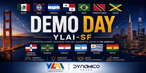 DEMO DAY-YOUNG LEADERS OF THE AMERICAS INITIATIVE-SF
