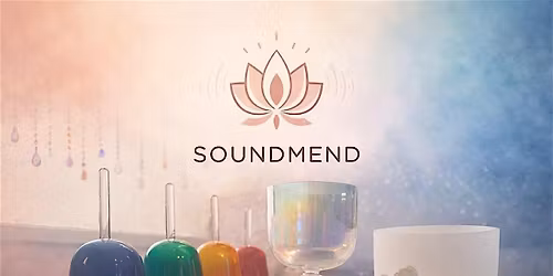 Relax & Reset: An Immersive Sound Bath with SOUNDMEND
