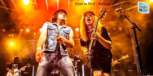 Summer Concert Series - Shoot To Thrill